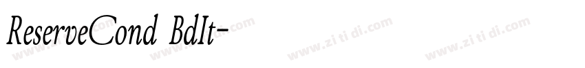 ReserveCond BdIt字体转换
